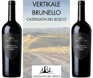 VERTIKALE PAKET Castiglion del Bosco - Brunello